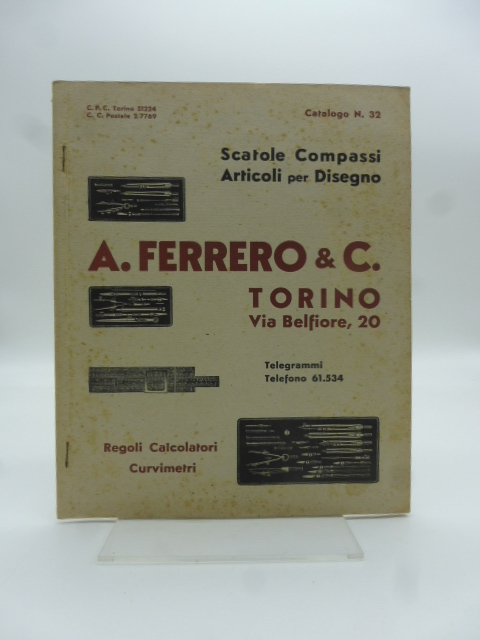 A. Ferrero & C., Torino. Scatole, compassi, articoli per disegno. Catalogo